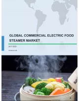 Global Commercial Electric Food Steamer Market 2017-2021